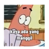kaya ada yang
manggil
