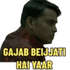 GAJAB BEIJJATI
HAI YAAR