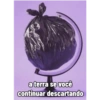 a terra se você
continuar descartando