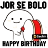 JOR SE BOLO
Sachin
HAPPY BIRTHDAY