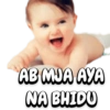AB MJA AYA
NA BHIDU