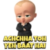 ACHCHHATOH
YEH BAAT HAI