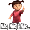 NÃO, NÃO É NÃO...