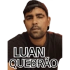 LUAN QUEBRÃO