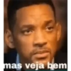 mas veja bem