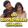OO
BHOSDIWALE
CHACHA