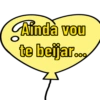 Ainda vou
te beijar...