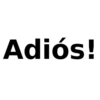 Adiós!