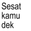 Sesat kamu dek
