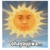 ohayoujiwa...