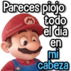 Pareces piojo @rose.stickersí todo el día en mi cabeza