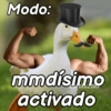 Modo: mmdísimo activado