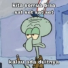kita semua bisa sat set sat set kalau ada duitnya
