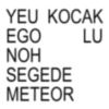 YEU KOCAK EGO NOH SEGEDE METEOR LU