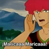 ¡Maricaaa Maricaaa!