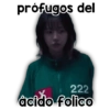 prófugos del 222 ácido folico