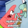 ° ngaku ga lu atminnn!!