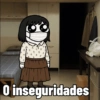O inseguridades