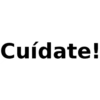 Cuídate!