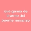 ❀ᮬ😅⣧ ᩡᩡ Frases funny !©️Pochis  18