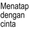 Menatap dengan cinta