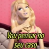 Barbie Rainha do Deboche😚 5