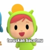 teruskan bacotmu
