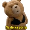 Me deixa porra