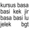 kursus basa basi kek jir basa basi lu jelek bgt
