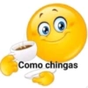 Como chingas