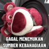 四 -Sea GAGAL MENEMUKAN SUMBER KEBAHAGIAAN