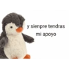 y siempre tendras mi apoyo