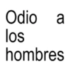 Odio a los hombres