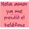 Olá amor, já acendi o telefone
