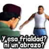 Y esa frialdad? ni un abrazo?