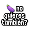 no quieres también?