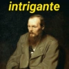 intrigante