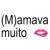 (M)amava muito