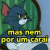 mas nem por um carai