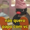 não quero papo com vc