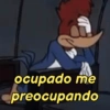 ocupado me preocupando