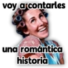 voy a contarles una romántica historia