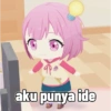 aku punya ide