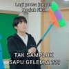 Lagi puasa jangan Ngajak ribut TAK SAMPLOK SAPU GELEM A ??? 시간과