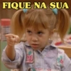 FIQUE NA SUA
