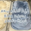 AKUREAD AJA BIAR KAMU SAKIT HATI