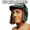 TU QUE CREES?