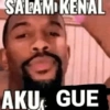 SALAM KENAL AKU GUE