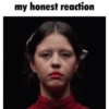 My honest reaction:  9
