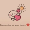 Buenos días mi amor bonito